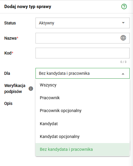 Konfiguracja typu sprawy z opcjonalnym kandydatem